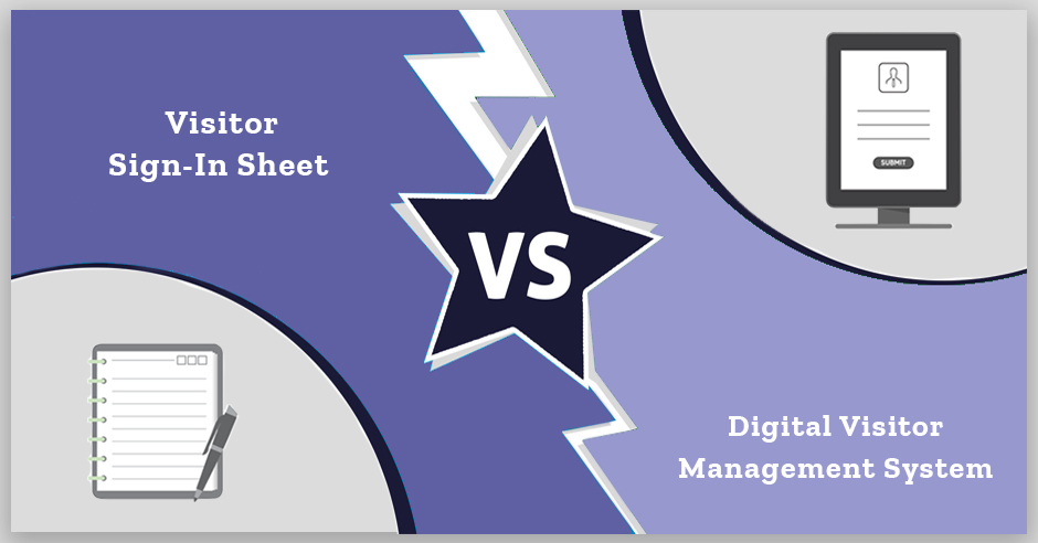 Visitor Sign-In Sheet vs Digital Visitor Management System