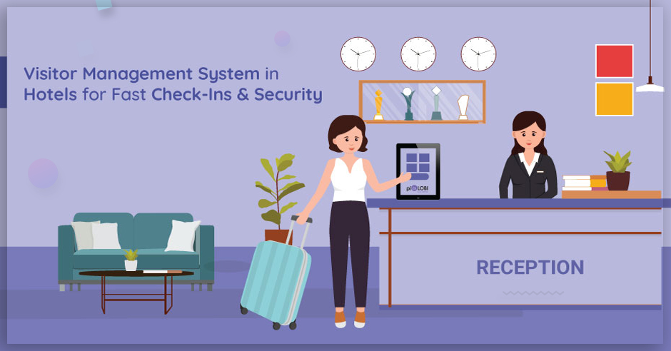 Visitor Management System in Hotels for Fast Check-Ins & Security