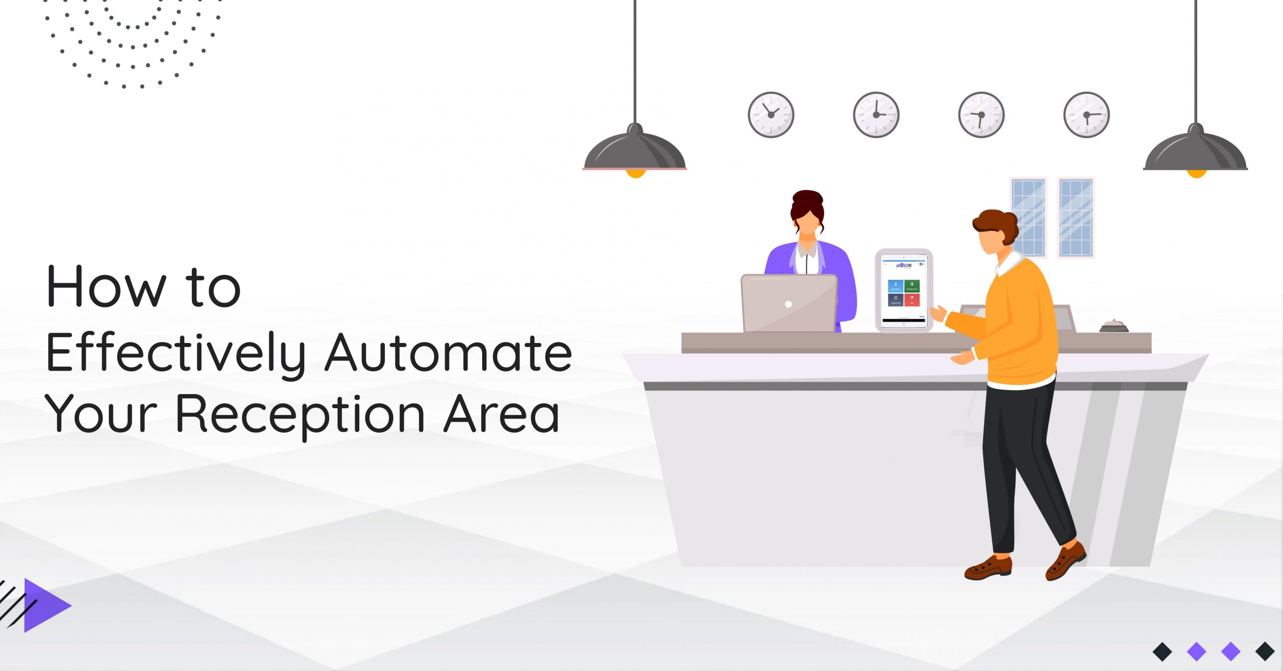 How to Effectively Automate Your Reception Area