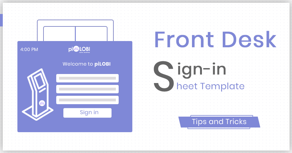 Front Desk Sign-in Sheet Template: Tips and Tricks