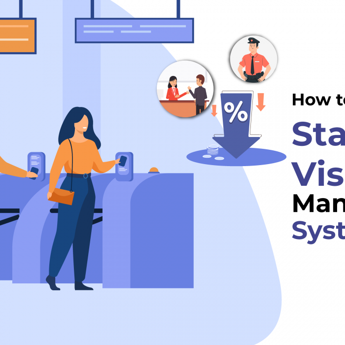 How to Reduce Staff Cost with Visitor Management Systems