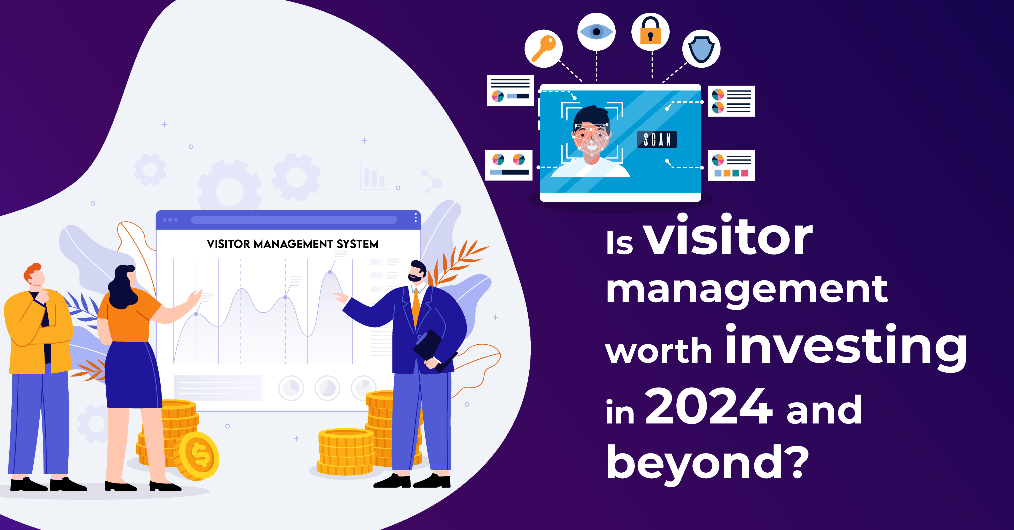 Is visitor management worth investing in 2024 and beyond