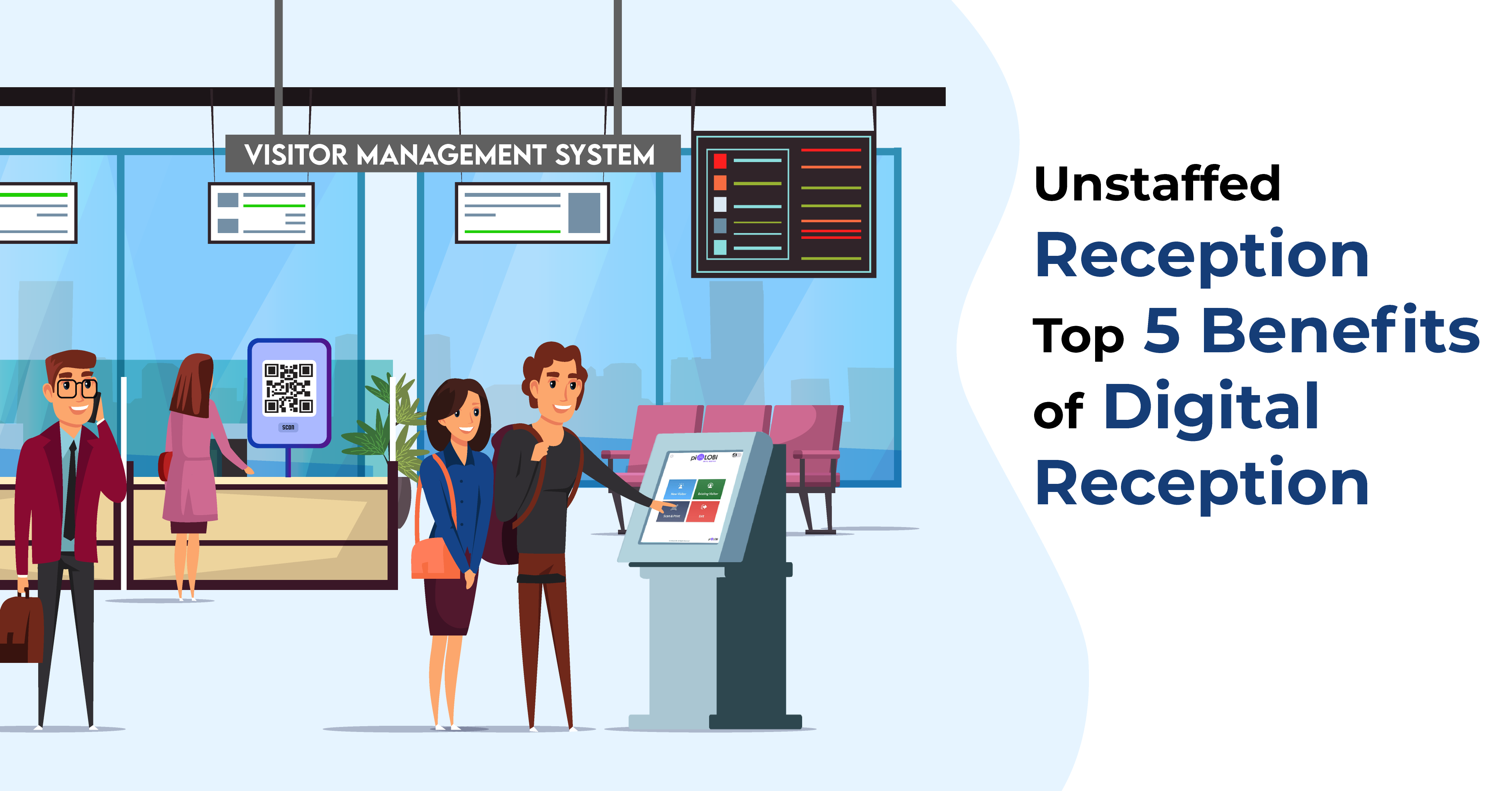 Unstaffed Reception -Top 5 Benefits of Digital Reception