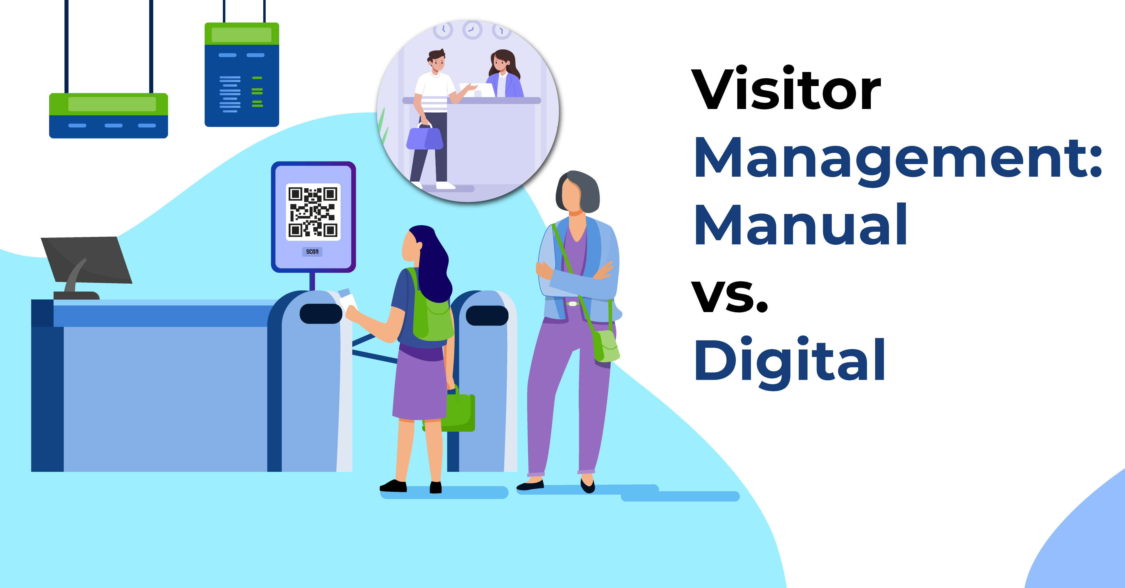 Visitor Management: Manual vs. Digital