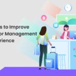 5 Tips to Improve Visitor Management Experience