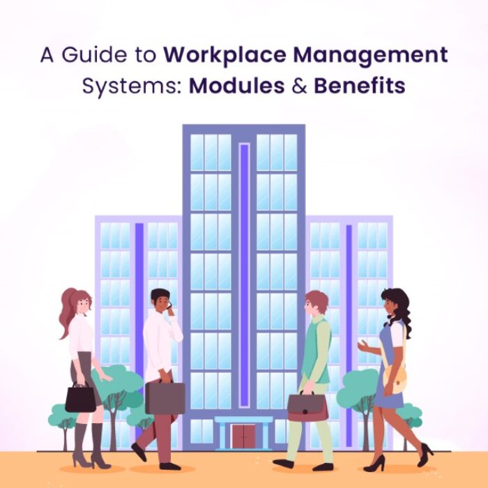 A Guide to Workplace Management System
