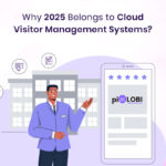 Cloud Visitor Management Systems